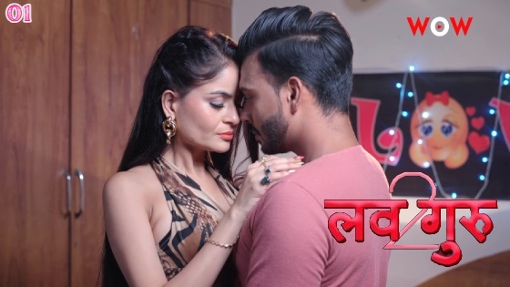 Love Guru – S02E01 – 2023 – Hindi XXX Web Series New – Woworiginals