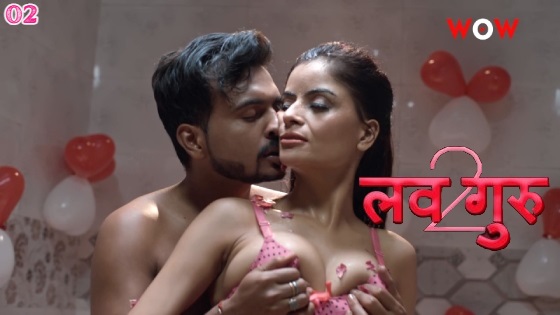 Love Guru – S02E02 – 2023 – Hindi XXX Web Series New – Woworiginals