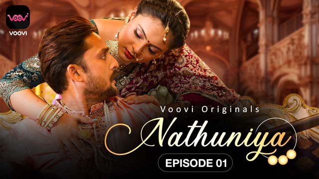 Nathuniya – S01E01 – 2023 – Hindi XXX Web Series New – Voovi