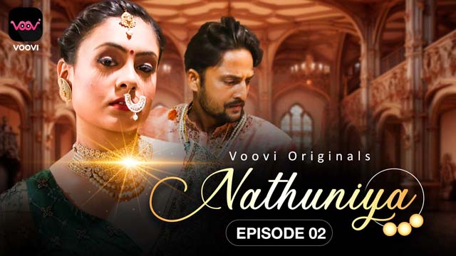 Nathuniya – S01E02 – 2023 – Hindi XXX Web Series New – Voovi