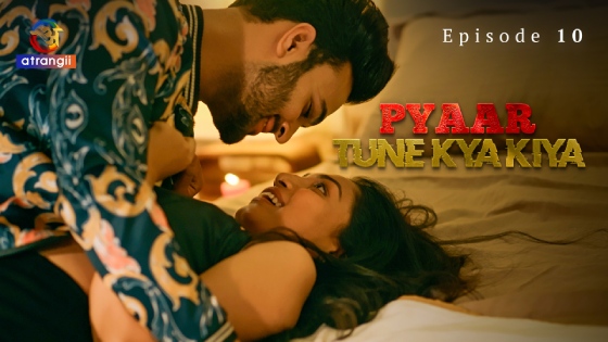 Pyaar Tune Kya Kiya Part 2 – S01E02 – 2023 – Hindi XXX Web Series – Atrangii