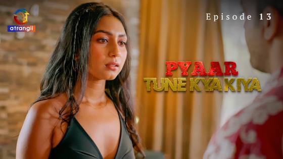 Pyaar Tune Kya Kiya Part 2 – S01E05 – 2023 – Hindi XXX Web Series – Atrangii