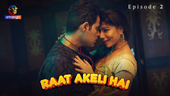 Raat Akeli Hai – S01E02 – 2023 – Hindi XXX Web Series New – Atrangii