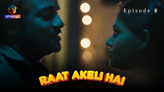 Raat Akeli Hai – S01E08 – 2023 – Desi XXX Web Series New – Atrangii