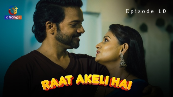 Raat Akeli Hai – S01E10 – 2023 – Desi XXX Web Series New – Atrangii
