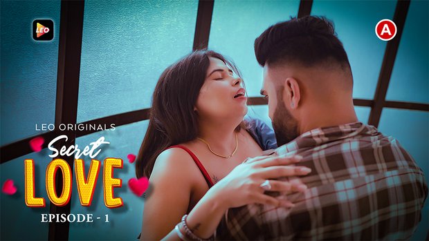Secret Love – S01E01 – 2023 – Hindi XXX Web Series New – LeoApp