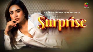 Surprise – S01E01 – 2023 – Desi XXX Web Series New – Cineprime