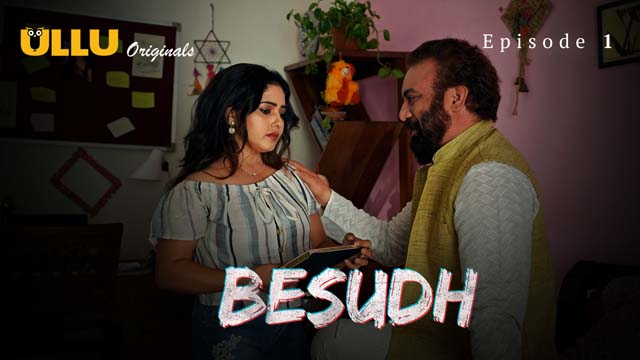Besudh Part 1 – S01E01 – 2023 – Hindi XXX Web Series New – Ullu