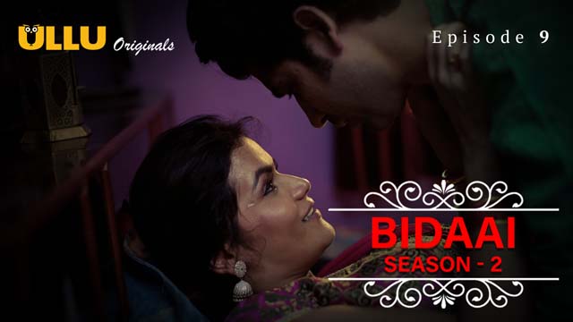 Bidaai Part 2 – S02E09 – 2023 – Hindi XXX Web Series New – Ullu