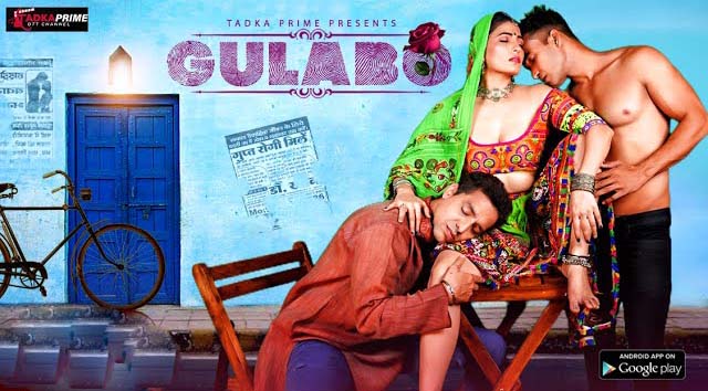 Gulabo – S01E01 – 2024 – Hindi XXX Web Series – Tadkaprime