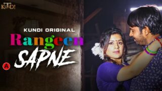 Rangin Sapne – S01E01 – 2024 – Hindi XXX Web Series – KundiApp
