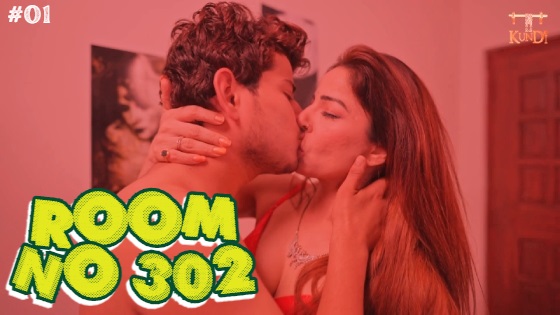 Room No 302 – S01E01 – 2024 – Hindi XXX Web Series – Rangmanch