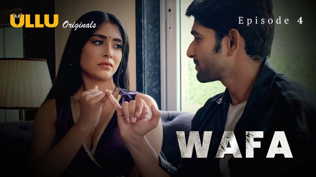 Wafa – Extended Version – S01E04 – 2024 – Hindi XXX Web Series – Ullu