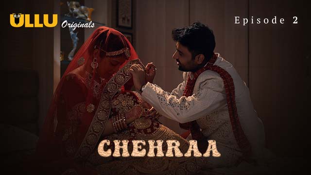 Chehraa – Part 1 – S01E02 – 2024 – Hindi XXX Web Series – Ullu