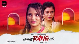 Mohe Rang De – S01E04 – 2024 – Hindi XXX Web Series – Voovi