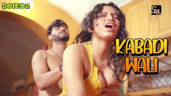 Kabadi Wali – S01E02 – 2024 – Hindi XXX Web Series – Soltalkies