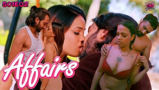 Affair – S01E02 – 2024 – Hindi XXX Web Series – WowEntertainment
