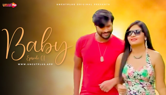 Baby – S01E01 – 2024 – Hindi XXX Web Series – UncutPlus