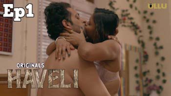 Haveli Part 2 – S01E01 – 2024 – Hindi XXX Web Series – Ullu