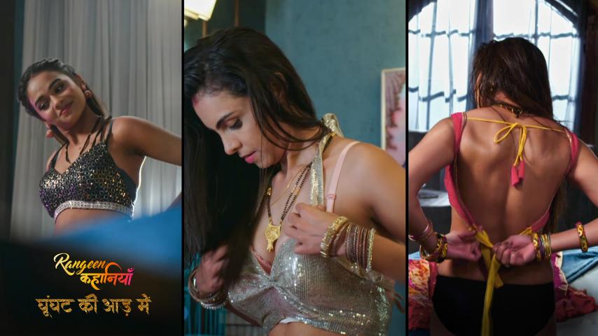 Rangeen Kahaniyan Ghoonghat Ki Aad Mein – S04E01 – 2024 – Hindi XXX Web Series – AltBalaji