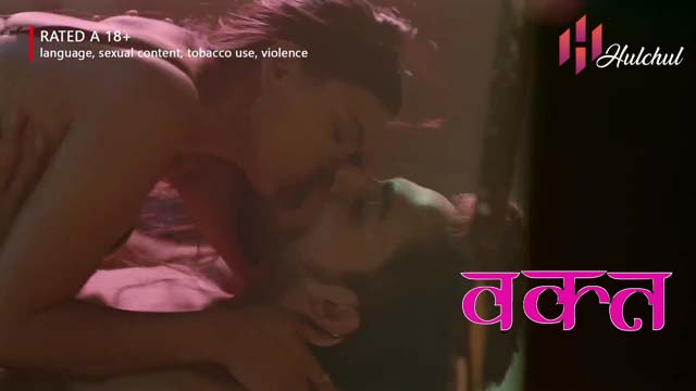 Waqt – S01E01 – 2024 – Hindi XXX Web Series – HulChul