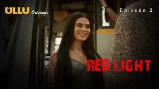 Red Light Part 1 – S01E02 – 2024 – Hindi XXX Web Series – Ullu