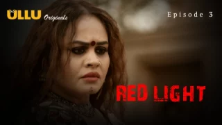 Red Light Part 1 – S01E03 – 2024 – Hindi XXX Web Series – Ullu