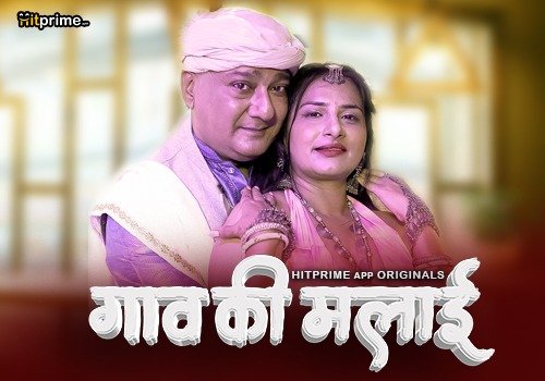 Gaon Ki Malai – S01E01 – 2024 – Hindi XXX Web Series – HitPrime