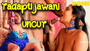 Tadapti Jawani – 2024 – Hindi XXX Short Film – Showhit