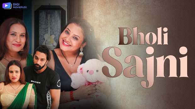 Bholi Sajni – S01E03 – 2024 – Hindi XXX Web Series – DigiMoviePlex