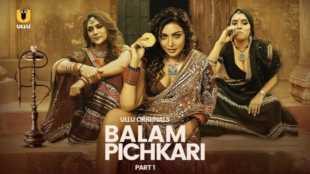 Balam Pichkari – P01 – 2025 – Hindi XXX Web Series – UllU