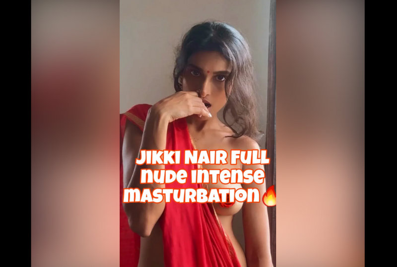 Jikki Nair aka Tantrakalika naked morning pussy masturbation