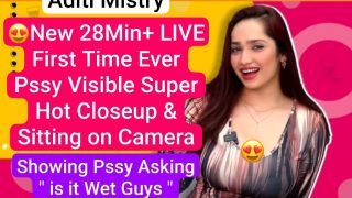 ADITI MISTRY Naked Trending Latest 28Min+ LIVE First Time Closeup Wet Pussy Visible & Horny on Camera Asking ” Is it Wet Guys “